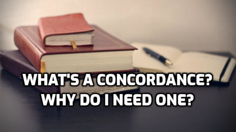 What's a concordance? Why do I need one? | WednesdayintheWord.com