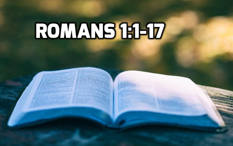 Romans 1:1-17 | WednesdayintheWord.com