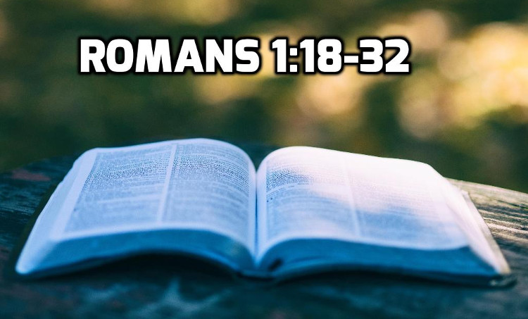 Romans 1:18-32 | WednesdayintheWord.com