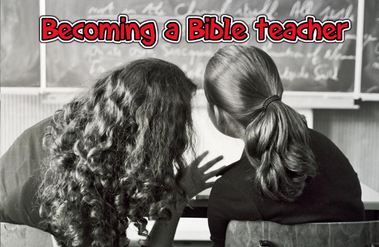 Becoming a Bible teacher