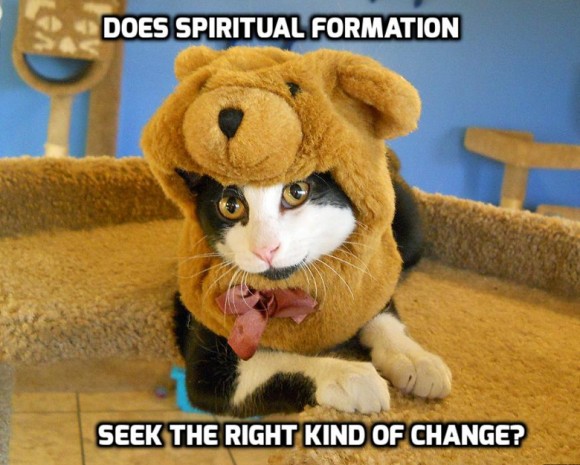 Does Spiritual Formation seek the right kind of change? | WednesdayintheWord.com