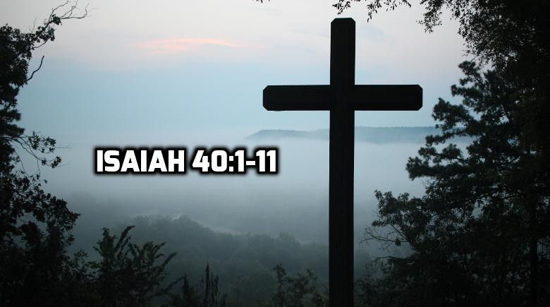 02 Isaiah 40 1 11 Announcement Of The New Kingdom Wednesday In The Word
