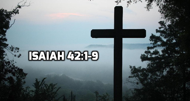 04 Isaiah 42 1 9 Foundation Of The Kingdom Wednesday In The Word