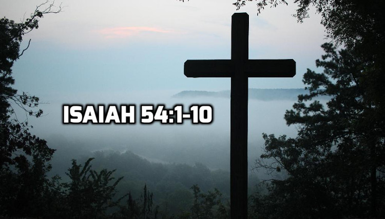 Isaiah 54:1-10 | WednesdayintheWord.com