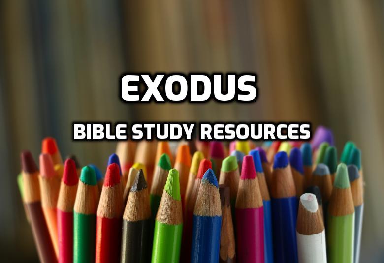 Exodus Bible Study Resources | WednesdayintheWord.com