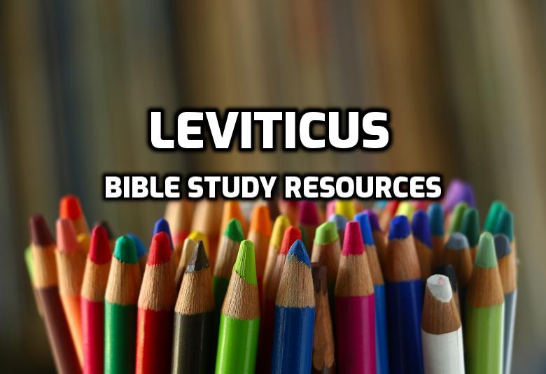 Leviticus Bible Study Resources | WednesdayintheWord.com