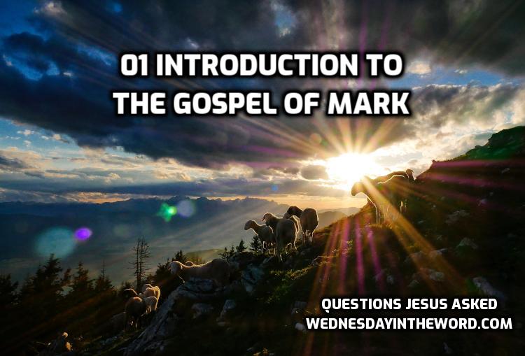 01 Gospel of Mark Introduction