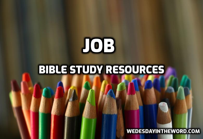 Job Bible Study Resources | WednesdayintheWord.com