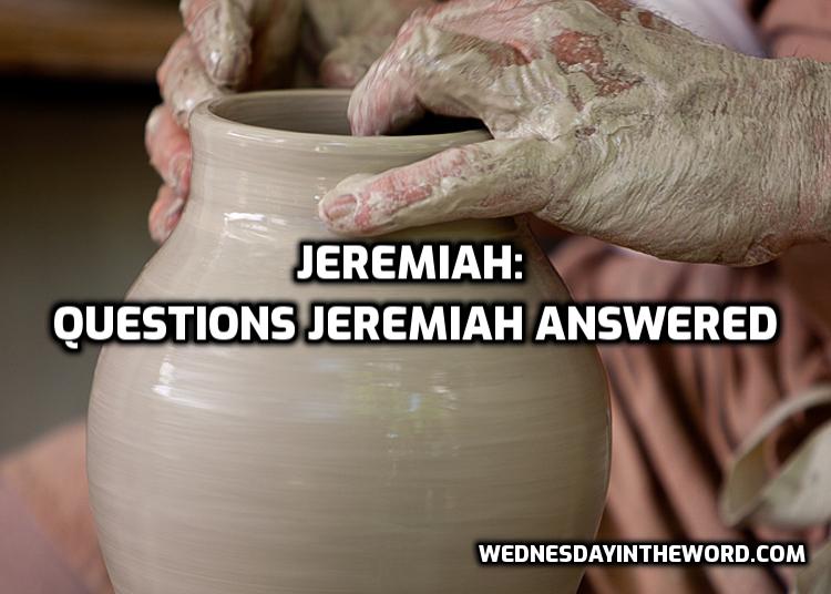 Jeremiah: Questions Jeremiah Answered