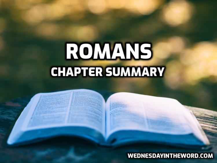 Romans Chapter Summary | WednesdayintheWord.com