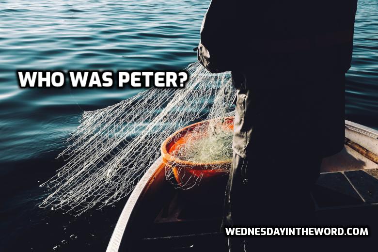 Who was Peter? | WednesdayintheWord.com