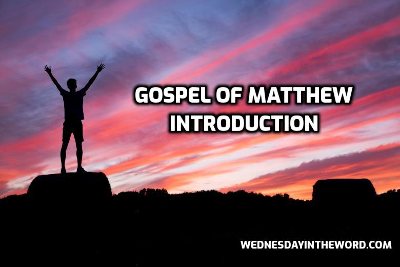 01 Gospel of Matthew Introduction