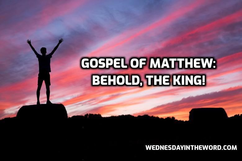 Gospel of Matthew | WednesdayintheWord.com