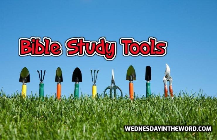 Bible Study Basic Tools | WednesdayintheWord.com
