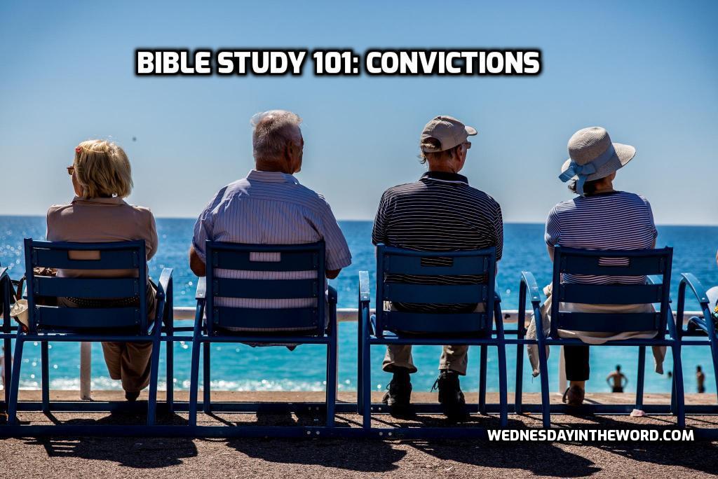Bible Study Convictions | WednesdayintheWord.com