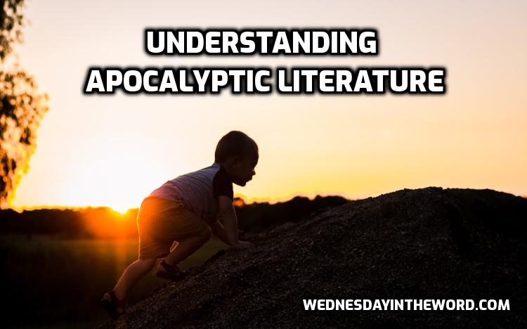 Revelation: Understanding Apocalyptic literature