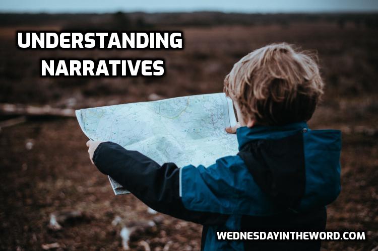 Understanding Narratives - Bible Study Tools | WednesdayintheWord.com