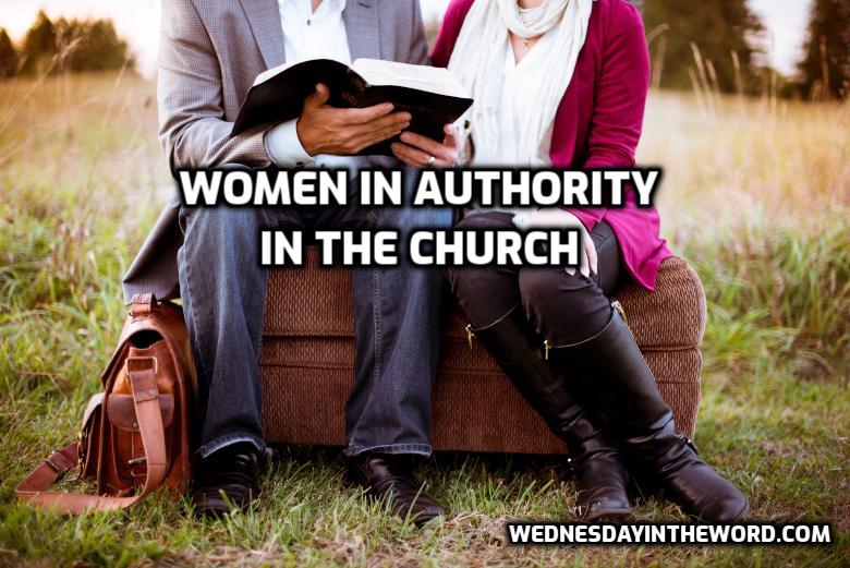 Women in authority in the church - Bible Study Resources | WednesdayintheWord.com