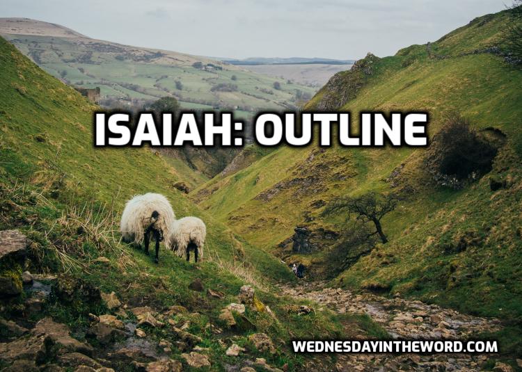 Isaiah: Outline & Highlights | WednesdayintheWord.com