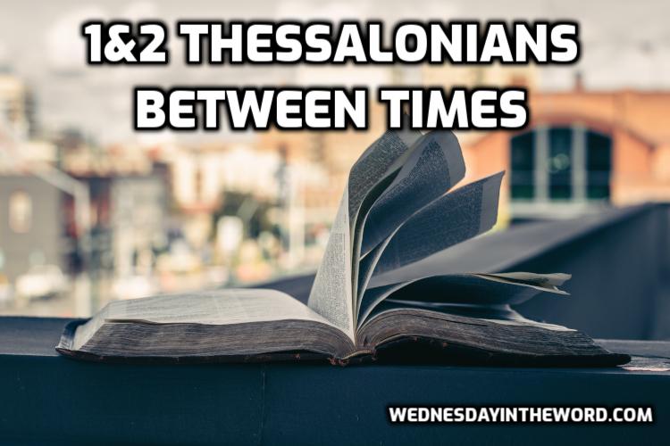 Thessalonians: Between times