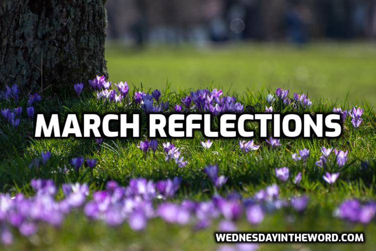 March 2024 Reflections | WednesdayintheWord.com
