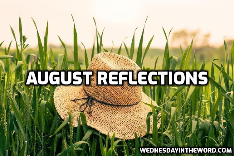 August 2023 Reflections | Wednesdayin theWord.com