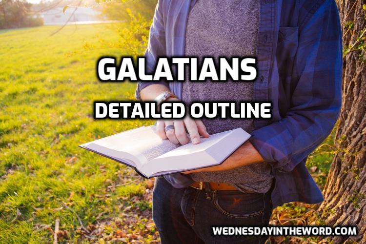 Galatians Outline - Bible Study | WednesdayintheWord.com